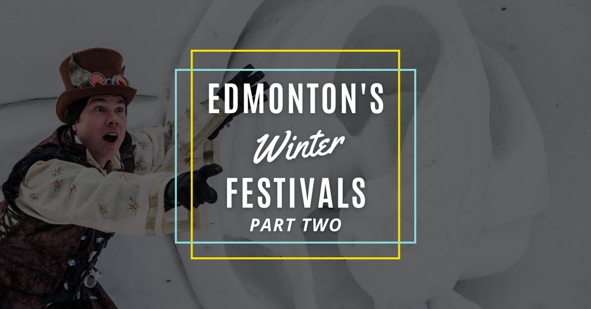 Edmonton Winter Festivals, Part 2 Edmonton's Best Hotels